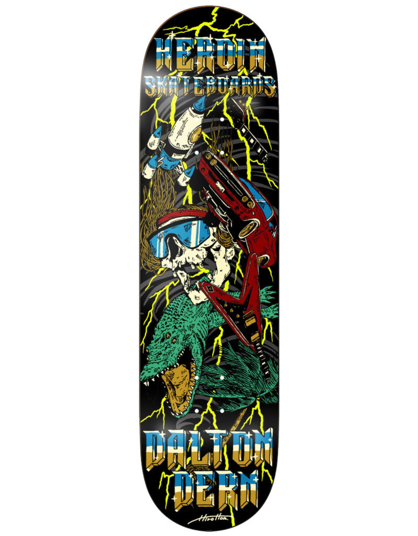 Heroin Heroin Deck Dalton Dern Hurricane (8.5)