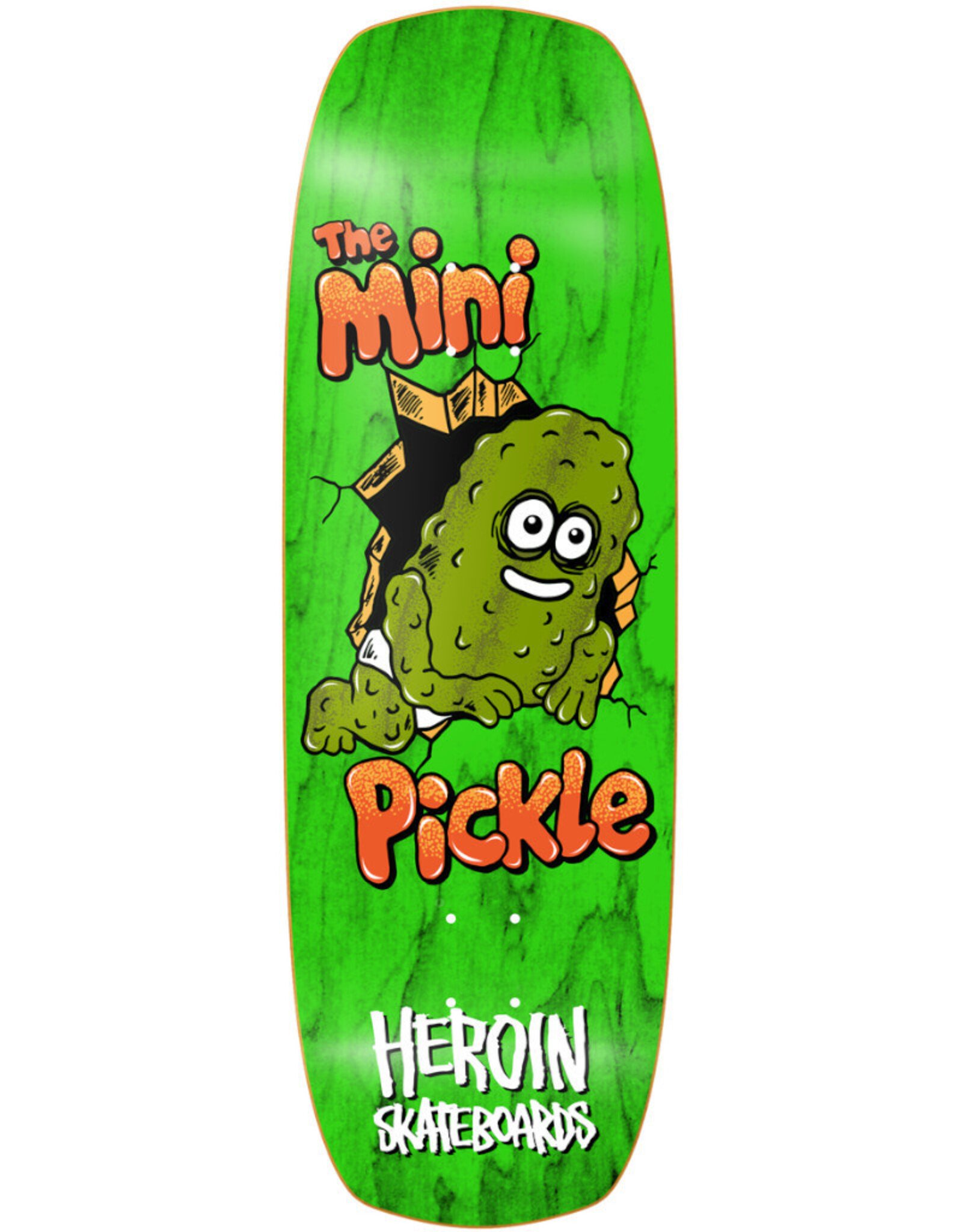 Heroin Heroin Deck Team Mini Pickle (9.5)