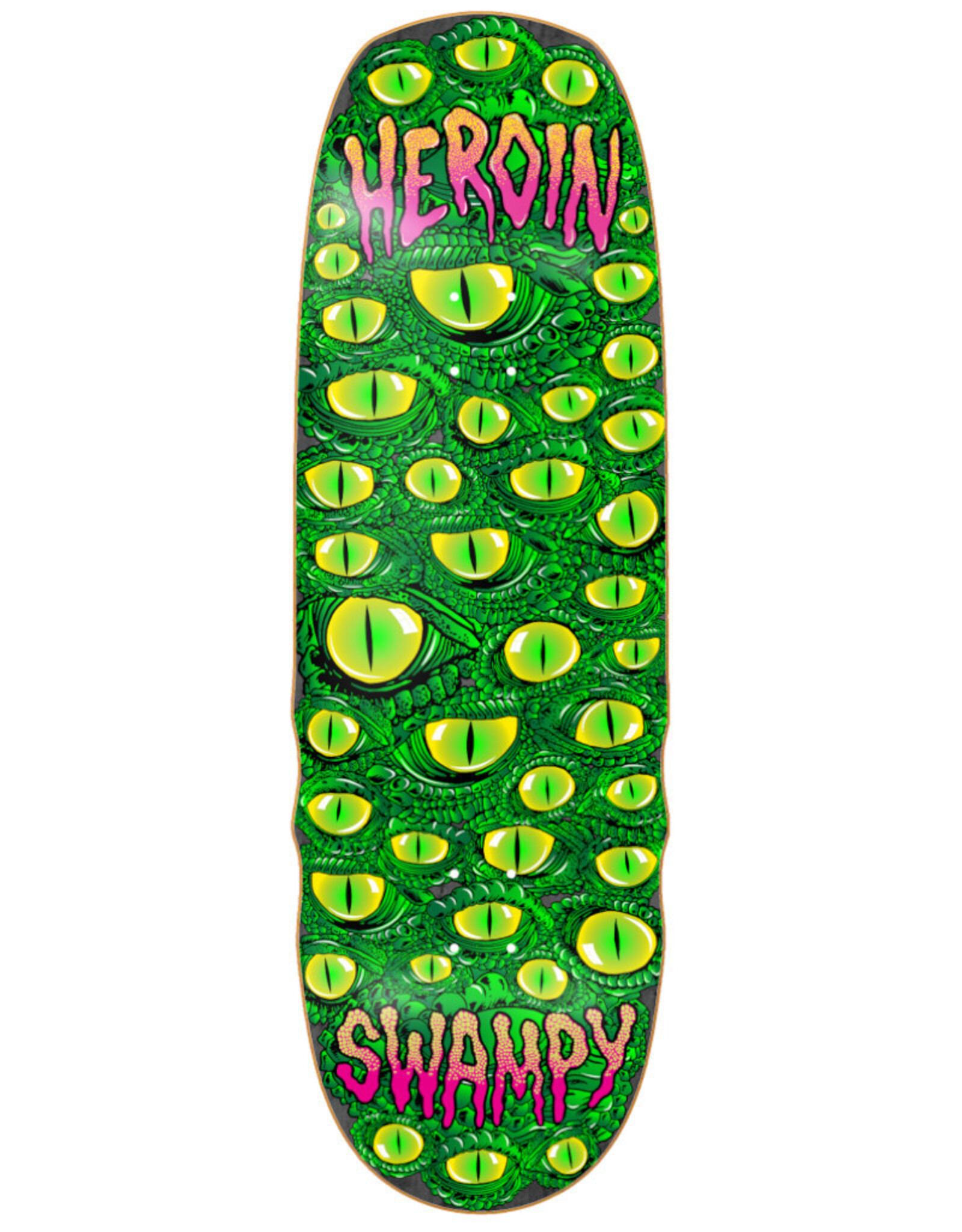 Heroin Heroin Deck Swampy Eyes (10.0)