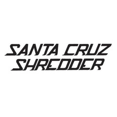 Santa Cruz Shredder