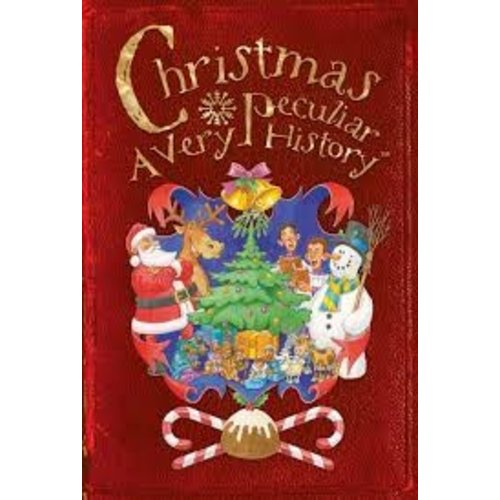 Christmas A Very Peculiar History Book Christmas A Very Peculiar History Book