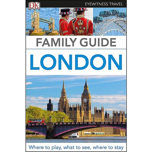 DK Family Guide London Travel Book DK Family Guide London Travel Book
