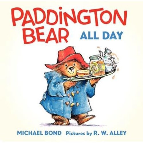 Harper Paddington Bear All Day Board Book - Bond, Michael Harper Paddington Bear All Day Board Book - Bond, Michael