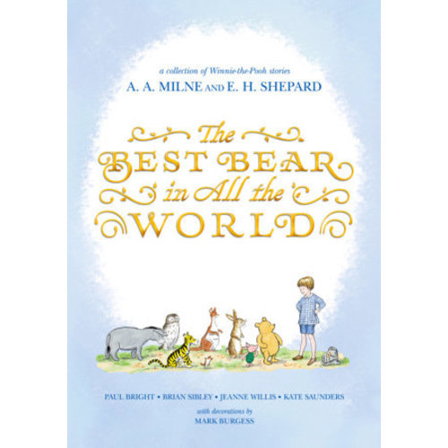 Winnie the Pooh The Best Bear in All the World Winnie the Pooh The Best Bear in All the World