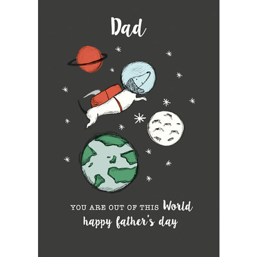 Dad You Are Out of This World Card Dad You Are Out of This World Card