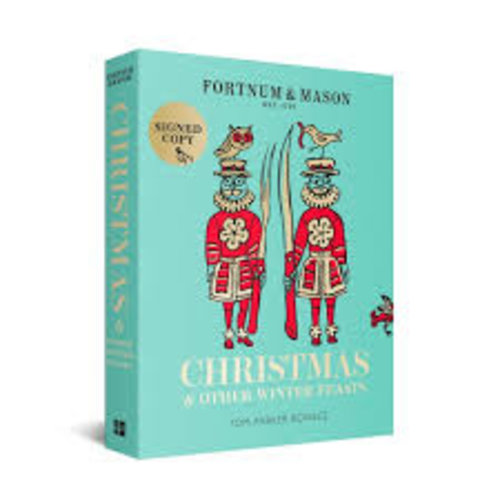 Fortnum and Mason Christmas And Other Winter Feasts Fortnum and Mason Christmas And Other Winter Feasts