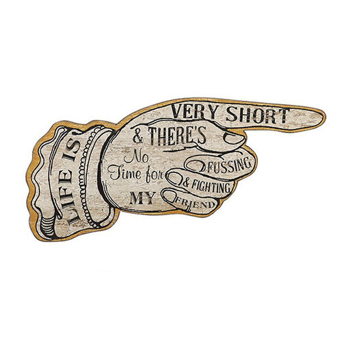 Beatles Life Is Very Short Sign Beatles Life Is Very Short Sign