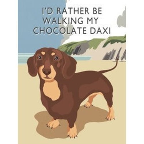 Original Metal Sign Co. I'd Rather Be Walking My Chocolate Daxi Metal Sign Original Metal Sign Co. I'd Rather Be Walking My Chocolate Daxi Metal Sign
