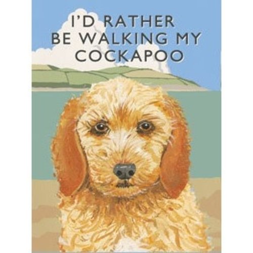 Original Metal Sign Co. I'd Rather Be Walking My Cockapoo Metal Sign Original Metal Sign Co. I'd Rather Be Walking My Cockapoo Metal Sign
