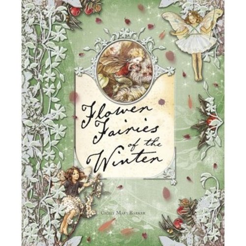 Flower Fairies Flower Fairies of the Winter Book Flower Fairies Flower Fairies of the Winter Book