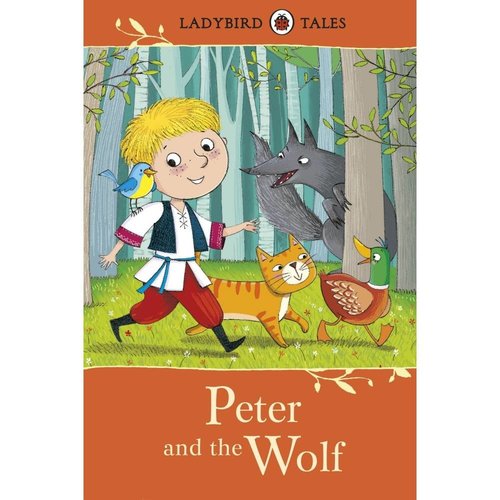 Ladybird Peter and the Wolf - Ladybird Tales Ladybird Peter and the Wolf - Ladybird Tales