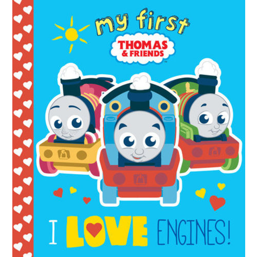 Penguin Random House LLC Thomas & Friends: I Love Engines! Penguin Random House LLC Thomas & Friends: I Love Engines!