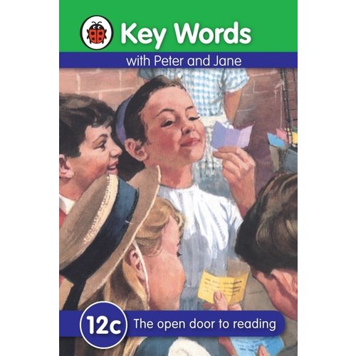 Ladybird Key Words 12c: The Open Door to Reading Ladybird Key Words 12c: The Open Door to Reading