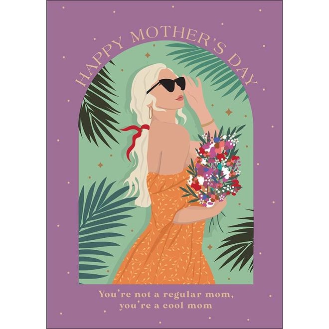 You're a Cool Mom Greeting Card