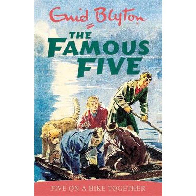 The Famous Five, Book 10: Five on a Hike Together