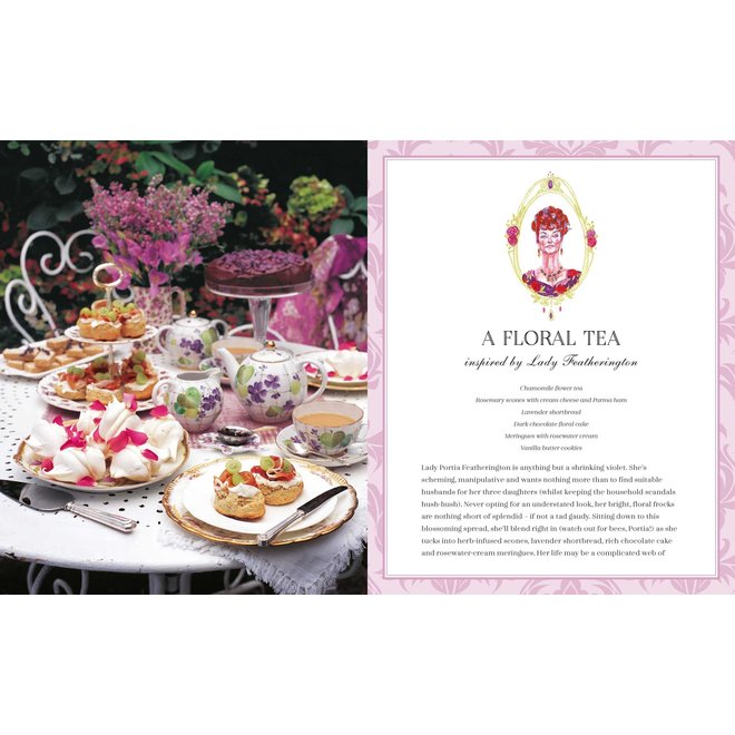 The Unofficial Bridgerton Book of Afternoon Tea: Over 75 Scandalously Delicious Recipes Inspired by the Characters of the Hit Show