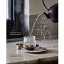 Easy Leaf Tea: Tea House Recipes to Make at Home