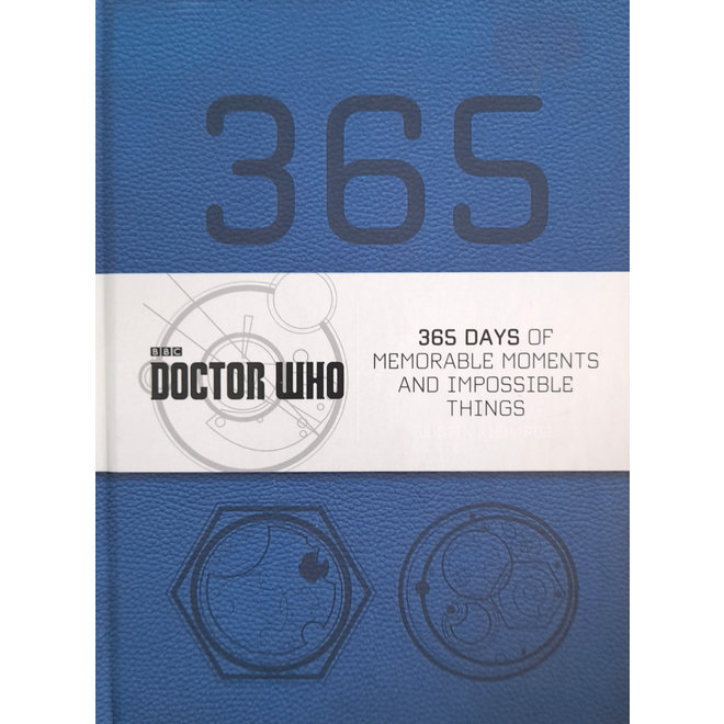 Doctor Who: 365 Days of Memorable Moments & Impossible Things