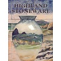 Highland Stoneware: The First Twenty Five Years of a Scottish Pottery