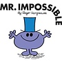 Mr. Impossible