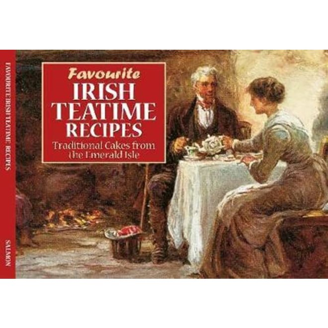 Favorite Irish Teatime Recipes: Traditional Cakes from the Emerald Isles