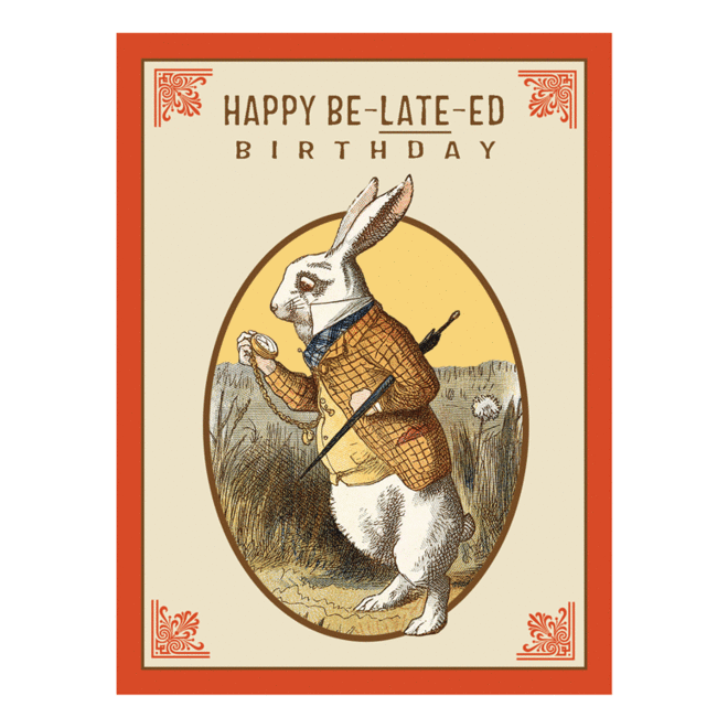 Be-Late-Ed Birthday Card