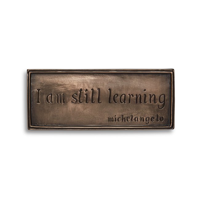 I Am Still Learning Plaque