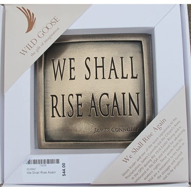 We Shall Rise Again Plaque