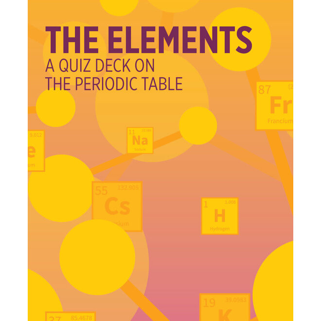 The Elements: A Quiz Deck on the Periodic Table Knowledge Cards