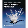 What Do You Know about Rocks, Minerals, & Gems? Knowledge Cards