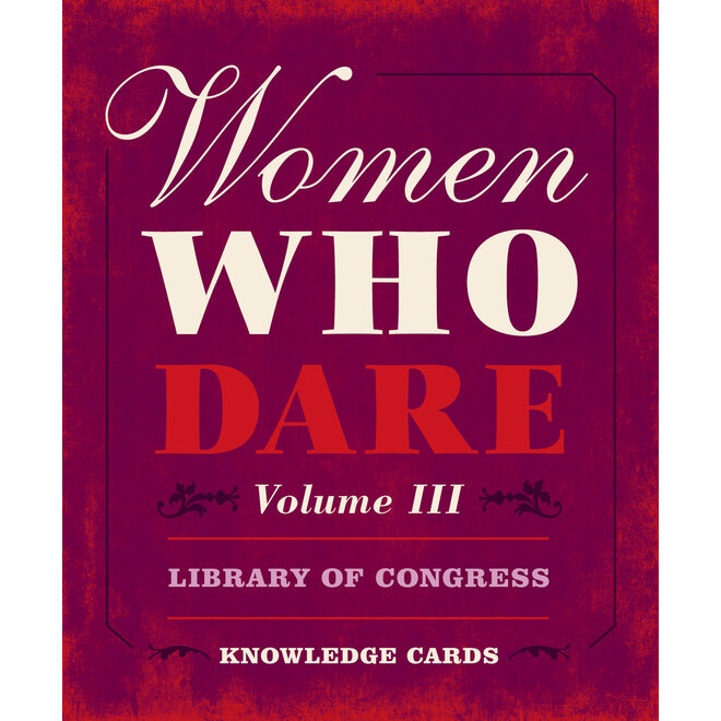 Women Who Dare, Volume III Knowledge Cards