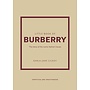 The Little Book of Burberry: The Story of the Iconic Fashion House