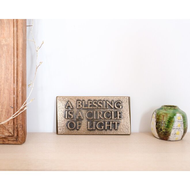 A Blessing is a Circle of Light Plaque