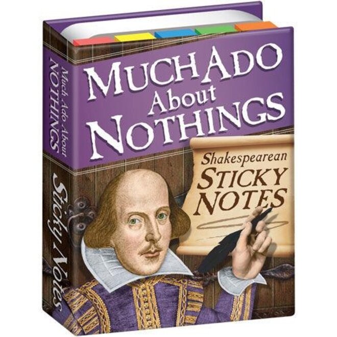 Much Ado About Nothings Shakespearean Sticky Notes