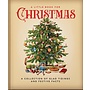 A Little Book For Christmas: A Collection of Glad Tidings & Festive Cheer