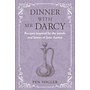 Dinner with Mr. Darcy