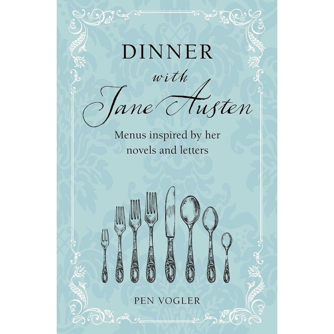Dinner with Jane Austen Recipe Book