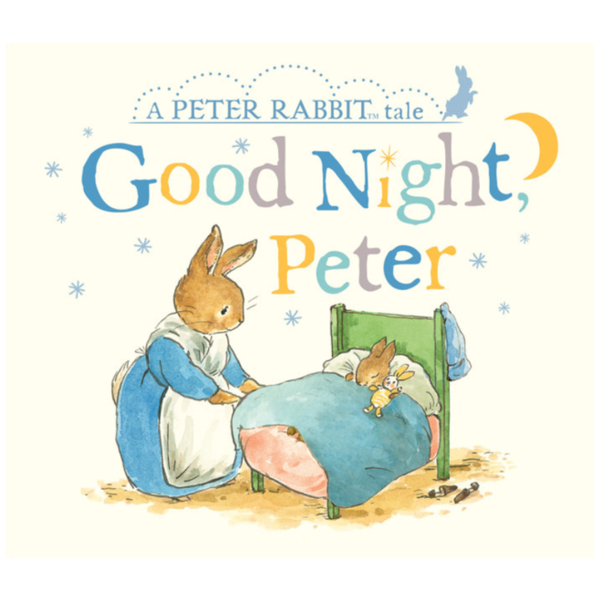 Good Night, Peter: A Peter Rabbit Tale Board Book