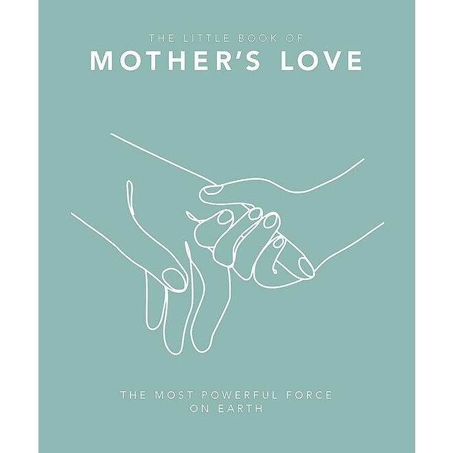 The Little Book of Mother's Love
