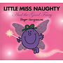Little Miss Naughty & the Good Fairy