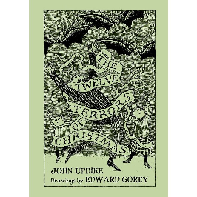 John Updike & Edward Gorey: The Twelve Terrors of Christmas