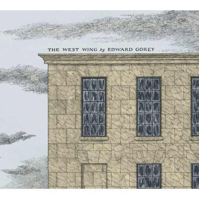 Edward Gorey: The West Wing