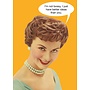 Bossy Greeting Card