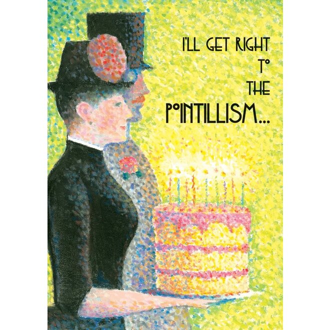 Get To The Pointillism Birthday Card