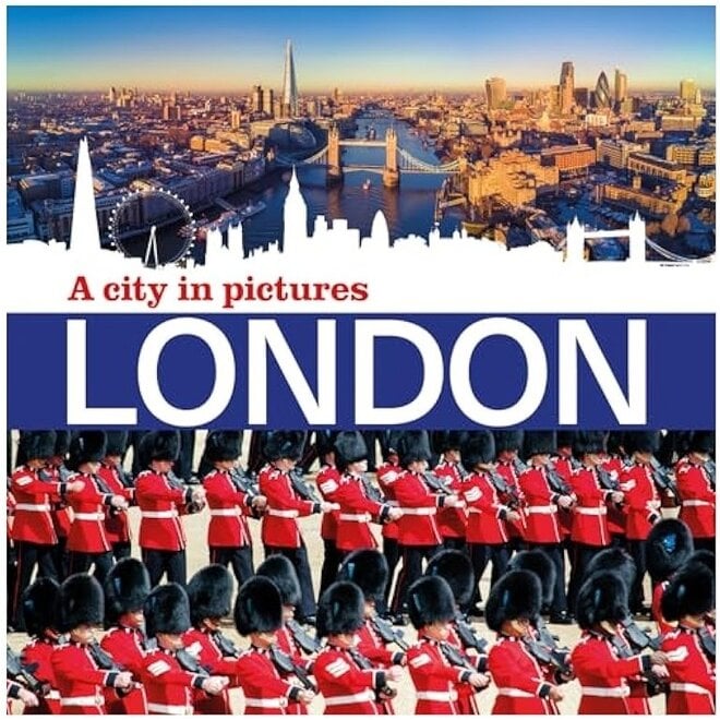 London: A City in Pictures