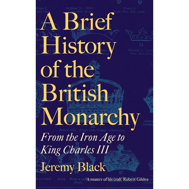 A Brief History of the British Monarchy