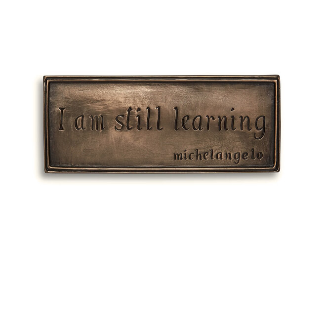 I Am Still Learning Plaque