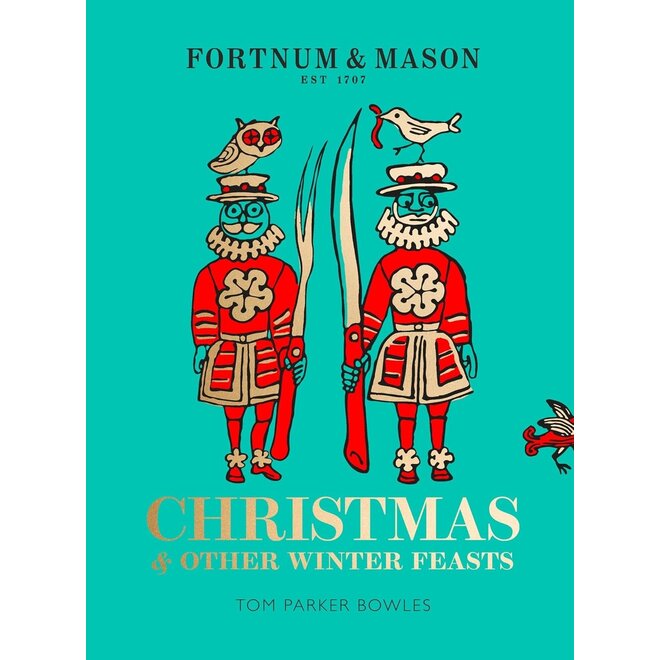 Fortnum & Mason: Christmas And Other Winter Feasts