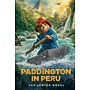 Paddington in Peru: The Junior Novel