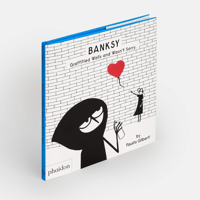 Banksy Graffitied Walls & Wasn't Sorry